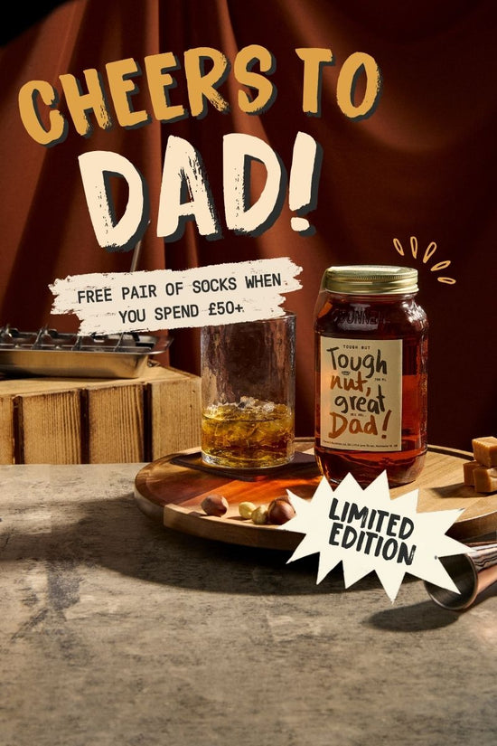 Cheers to Dad! Limited Edition Tough Nut & free pair of socks when you spend £50+